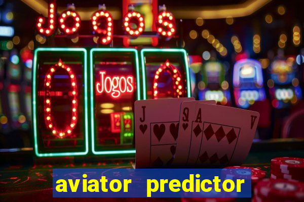 aviator predictor premium apk download